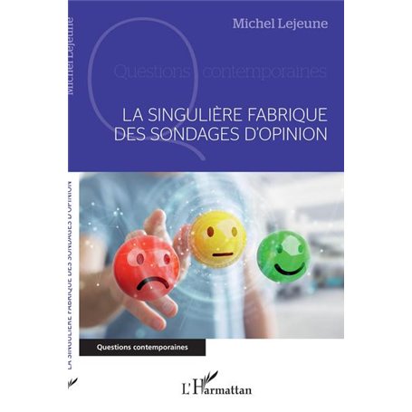 La singulière fabrique des sondages d'opinion