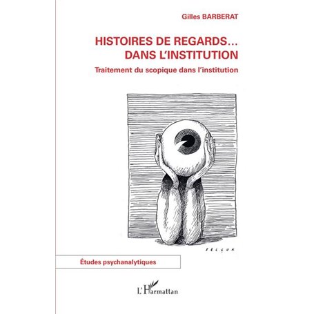 Histoires de regards ... dans l'institution