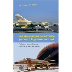 Les implications de la France pendant la guerre Iran-Irak