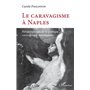 Le caravagisme à Naples