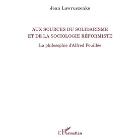 Aux sources du solidarisme et de la sociologie réformiste