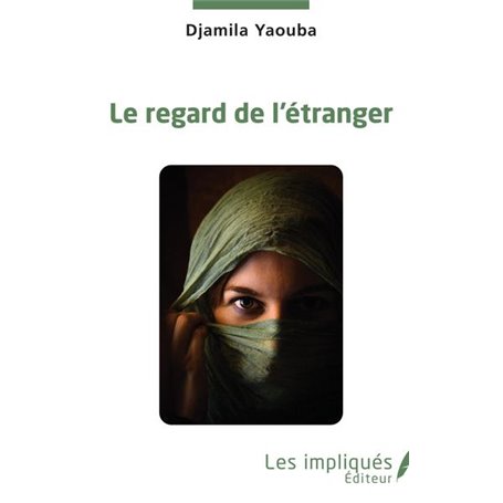 Le regard de l'étranger