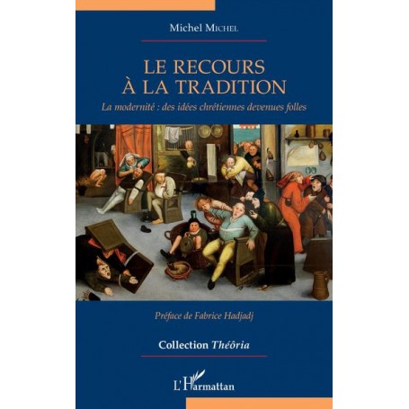 Le recours à la tradition