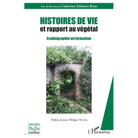 Histoires de vie et rapport au végétal