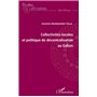 Collectivités locales et politique de décentralisation au Gabon