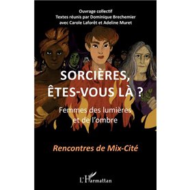 Sorcières, êtes-vous là ?