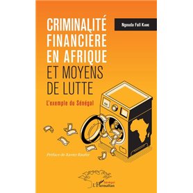 Criminalité financière en Afrique et moyens de lutte