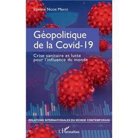 Géopolitique de la Covid-19