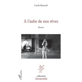 À l'aube de nos rêves