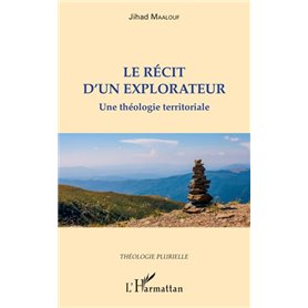 Le récit d'un explorateur