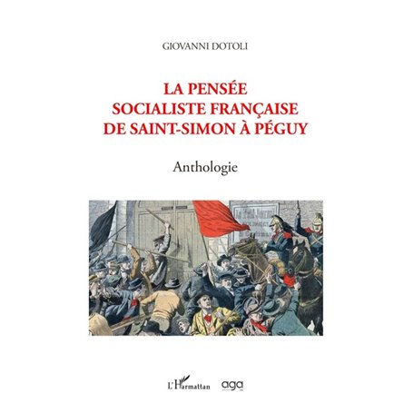 La pensée socialiste française de Saint-Simon à Péguy