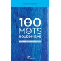 Les 100 mots du bouddhisme