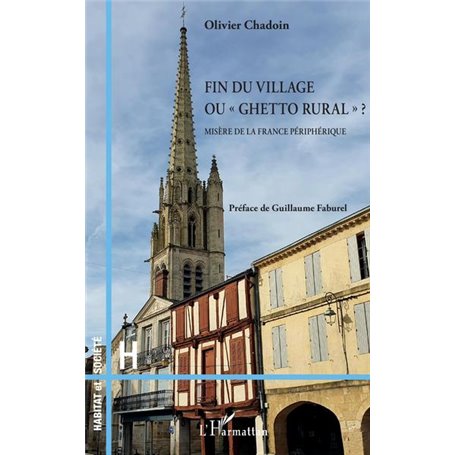 Fin du village ou "ghetto rural" ?