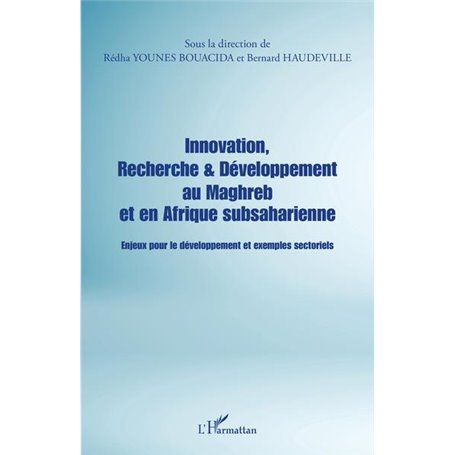 Innovation, Recherche & Développement au Maghreb et en Afrique subsaharienne