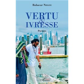 Vertu et Ivresse