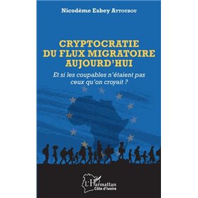 Cryptocratie du flux migratoire aujourd'hui