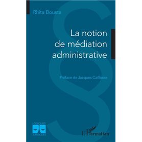 La notion de médiation administrative