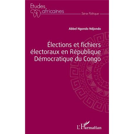 Élections et fichiers électoraux en République Démocratique du Congo