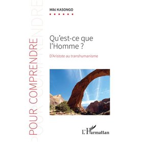 Qu'est-ce que l'Homme ?