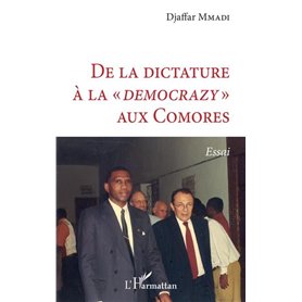 De la dictature à la "démocrazy" aux Comores