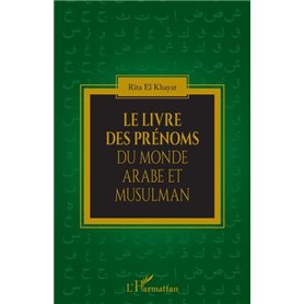 Le livre des prénoms du monde arabe et musulman