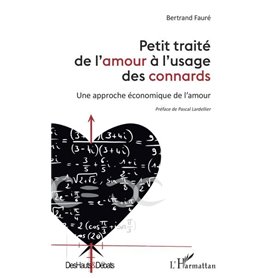 Petit traité de l'amour à l'usage des connards