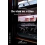 De vies en villes