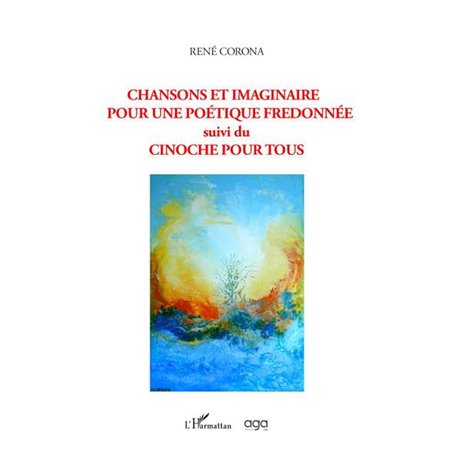 Chansons et imaginaire pour une poétique fredonnée