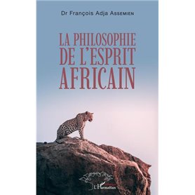 La philosophie de l'esprit africain