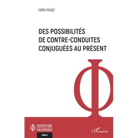 Des possibilités de contre-conduites conjuguées au présent