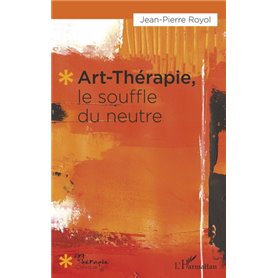 Art-thérapie, le souffle du neutre