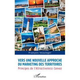 Vers une nouvelle approche du marketing des territoires