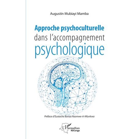 Approche psychoculturelle dans l'accompagnement psychologique