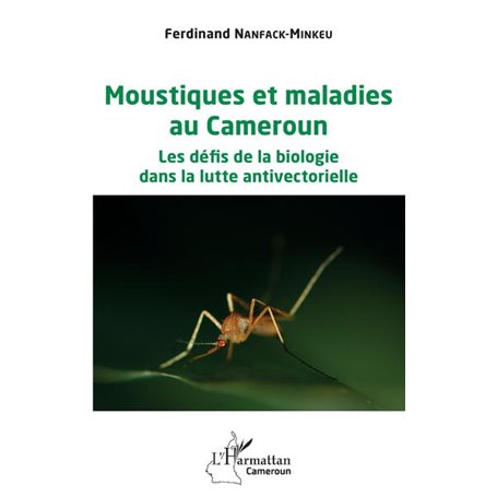 Moustiques et maladies au Cameroun