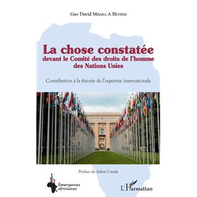 La chose constatée devant le Comité des droits de l'homme des Nations Unies