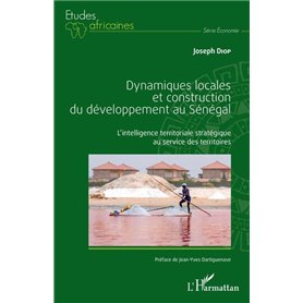 Dynamiques locales et construction du développement au Sénégal