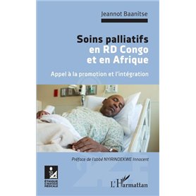 Soins palliatifs en RD Congo et en Afrique. Appel à la promotion et l'intégration