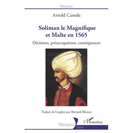 Soliman le Magnifique et Malte en 1565