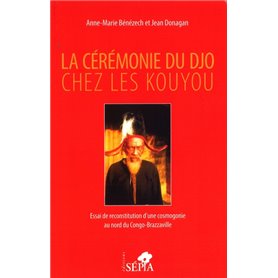 La cérémonie du Djo chez les Kouyou