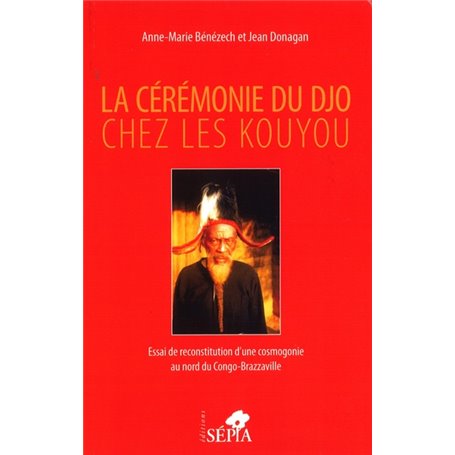 La cérémonie du Djo chez les Kouyou