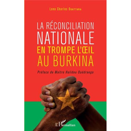 La réconciliation nationale en trompe l'oeil au Burkina