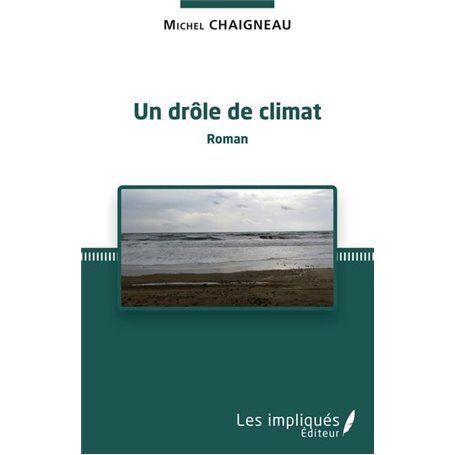 Un drôle de climat