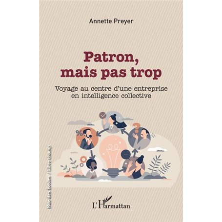 Patron, mais pas trop