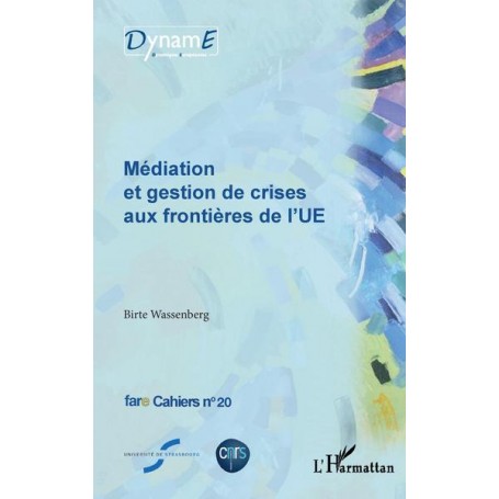 Médiation et gestion de crises aux frontières de l'UE