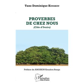 Proverbes de chez nous (Côte d'Ivoire)