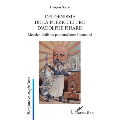 L'eugénisme de la puériculture d'Adolphe Pinard