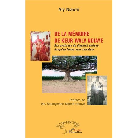 De la mémoire de Keur Waly Ndiaye