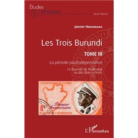Les Trois Burundi Tome III