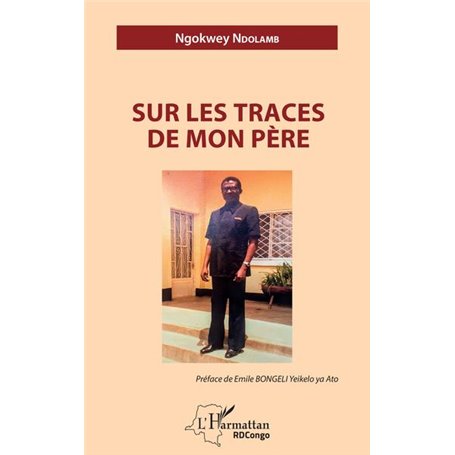 Sur les traces de mon père