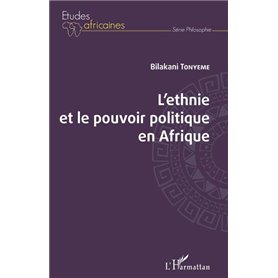 L'ethnie et le pouvoir politique en Afrique